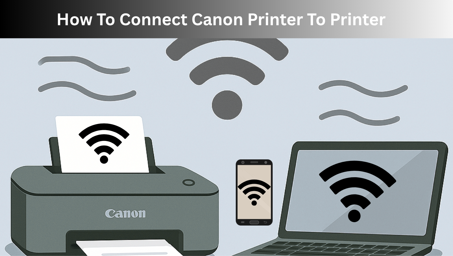 How To Connect Canon Printer To Printer