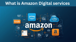 What is Amazon Digital services