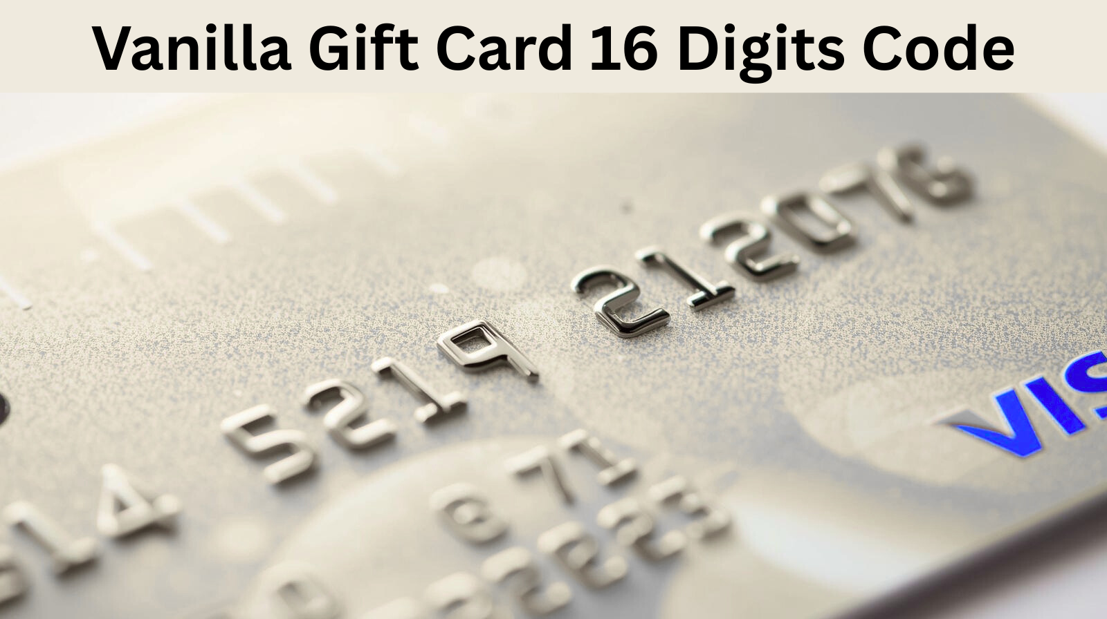 Vanilla Gift Card 16 Digits Code
